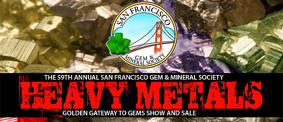 SF Gem & Mineral Society's 59th Annual Show