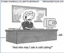 Cold Calling in Sales: the fine line between pushy and totally obnoxious