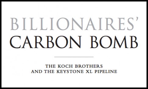 Carbon Billionaire Kochs Will Profit Plenty on Keystone XL, Counters IFG