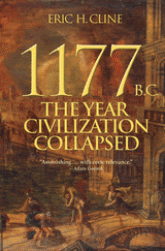 Review of Eric H. Cline, '1177 BC: The Year Civilization Collapsed'