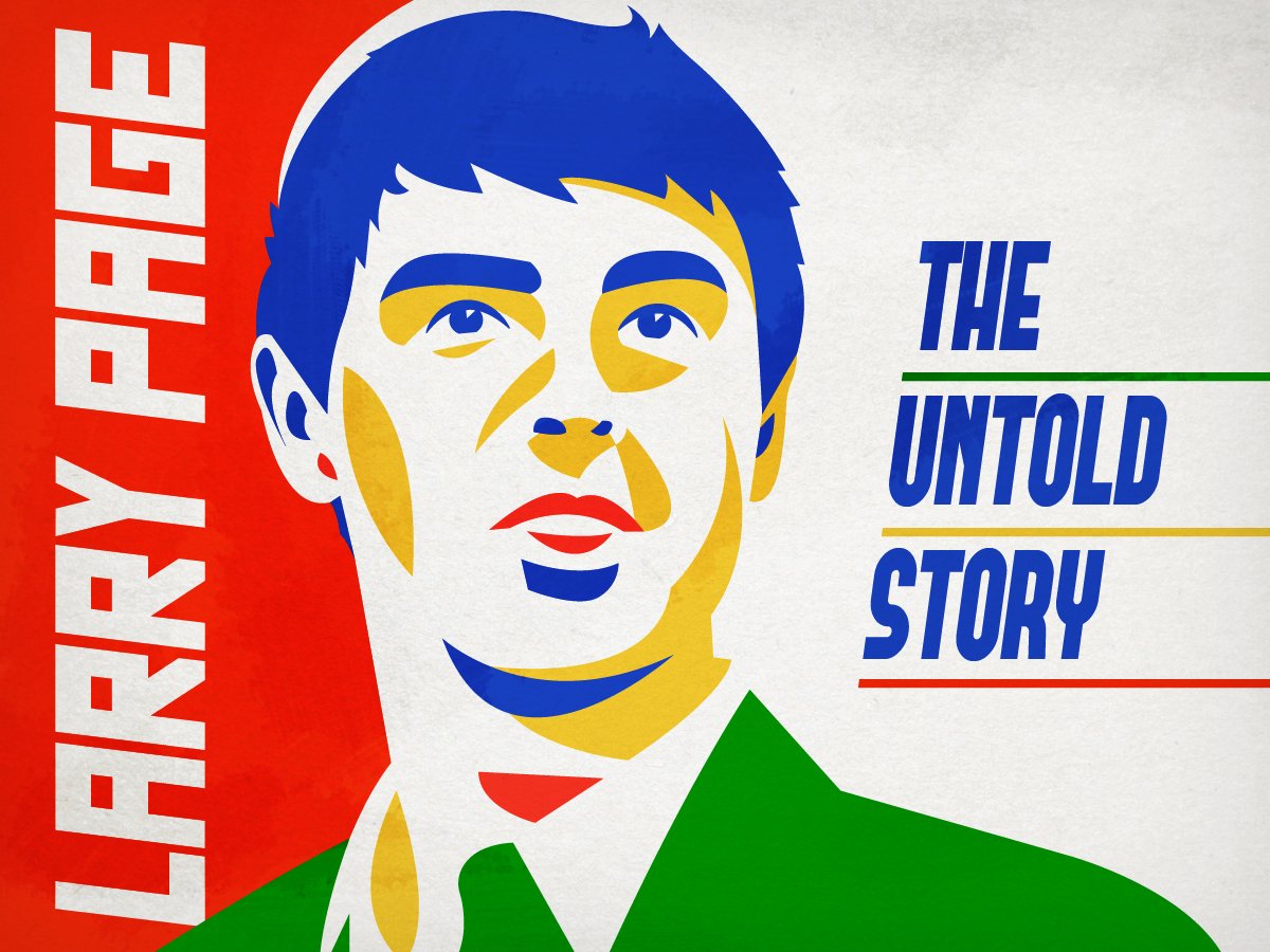 The Untold Story Of Larry Page's Incredible Comeback