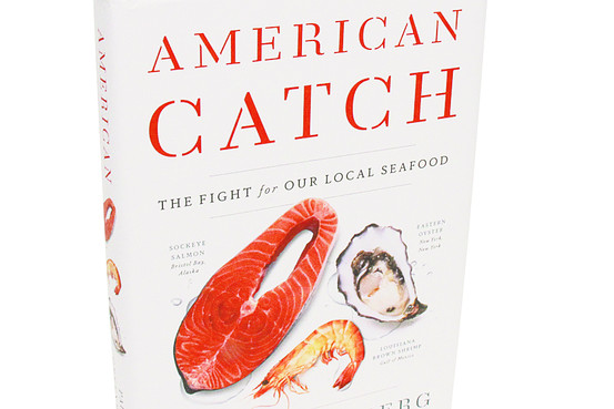 Book Review: 'American Catch' by Paul Greenberg