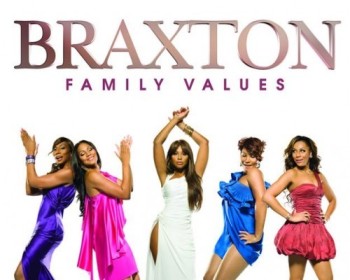 'Braxton Family Values' Season Four & 'SWV Reunited' Season Two to Premiere …