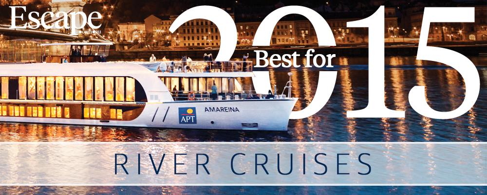 Best for 2015: River cruises