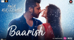 Baarish Lyrics – Half Girlfriend