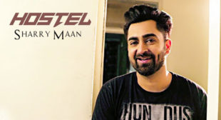 Sharry Mann’s Hostel