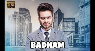 Badnam – Mankirt Aulakh