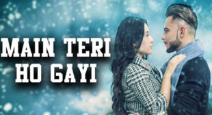 Main Teri Ho Gayi Lyrics