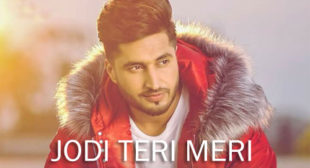 Jodi Teri Meri by Jassie Gill