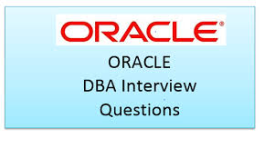 Dba Interview Questions | Oracle Dba Interview Questions for Experienced