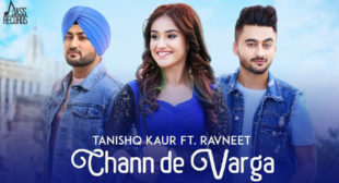 Chann De Varga Lyrics – Tanishq Kaur