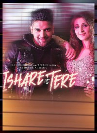 Ishare Tere (Title) Lyrics – Ishare Tere | Dhvani Bhanushali,Guru Randhawa