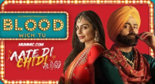 BLOOD WICH TU LYRICS – Amrit Maan | Aate Di Chidi