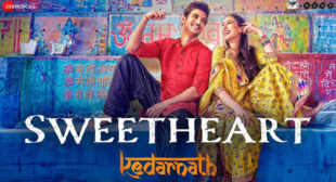 Sweetheart Lyrics from Kedarnath