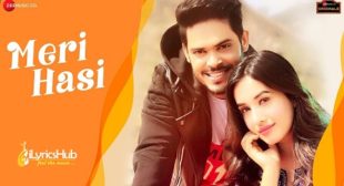 Meri Hasi Lyrics –  Yasser Desai