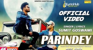 PARINDEY LYRICS – SUMIT GOSWAMI | iLyricsHub