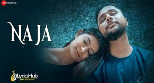 NA JA LYRICS – AYUSH MISHRA | iLyricsHub