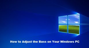 How to Adjust the Bass on Your Windows PC