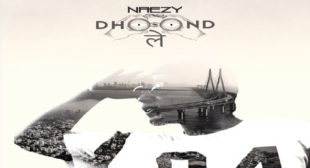 Dhoond Le Lyrics by Naezy – LyricsBELL