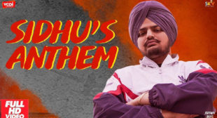 Sidhu Moose Wala – Sidhu’s Anthem Lyrics