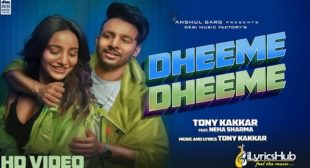 DHEEME DHEEME LYRICS – iLyricsHub