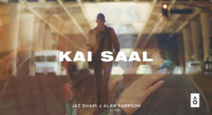 Kai Saal Lyrics – Jaz Dhami