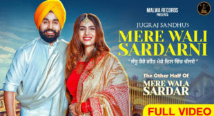 Lyrics of Mere Wali Sardarni by Jugraj Sandhu