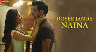 Nitin Gupta – Royee Jande Naina