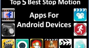 Top 5 Best Stop Motion Apps For Android Devices