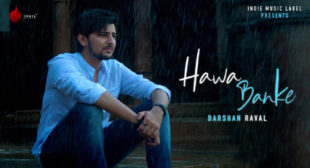 Hawa Banke Lyrics – Darshan Raval