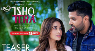 Ishq Tera Lyrics by Guru Randhawa