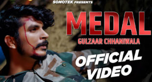 Medal Lyrics by Gulzaar Chhaniwala