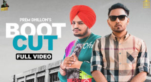 Prem Dhillon’s New Song Boot Cut