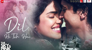 Dil Hi Toh Hai Lyrics from The Sky Is Pink