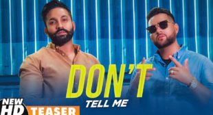 Don’t Tell Me Lyrics – Dilpreet Dhillon