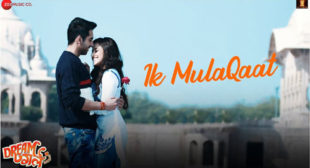 Ik Mulaqaat Lyrics – Dream Girl