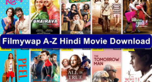 Filmywap 2019: Bollywood Movies Download, A-Z Hindi Movies Download