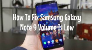 How to Fix Galaxy Note 10 No Sound Issue
