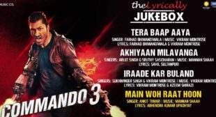 Main Woh Raat Hoon Lyrics – Ankit Tiwari | Commando 3 | theLyrically Lyrics