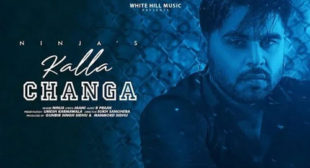 Kalla Changa Lyrics and Video