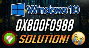 How to Fix Updates Failed Error 0x800f0988 on Windows 10