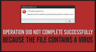 Fix: Operation Did Not Complete Successfully Because the File Contains a Virus