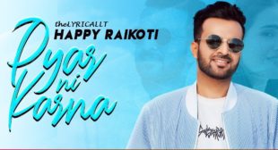 Happy Raikoti Song Pyar Ni Karna