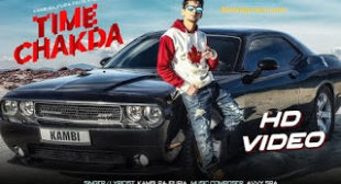 Time Chakda Lyrics – Kambi Rajpuria | Latest Song Lyrics