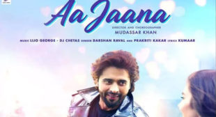 Darshan Raval – Aa Jaana Lyrics
