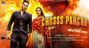 Cross Parcha Lyrics by Aarish Singh