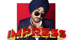 Impress Lyrics – Ranjit Bawa