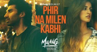Phir Na Milen Kabhi – Ankit Tiwari
