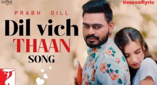 Dil Vich Thaan – Prabh Gill