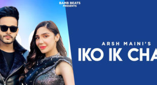 Iko Ik Chaa Lyrics – Arsh Maini